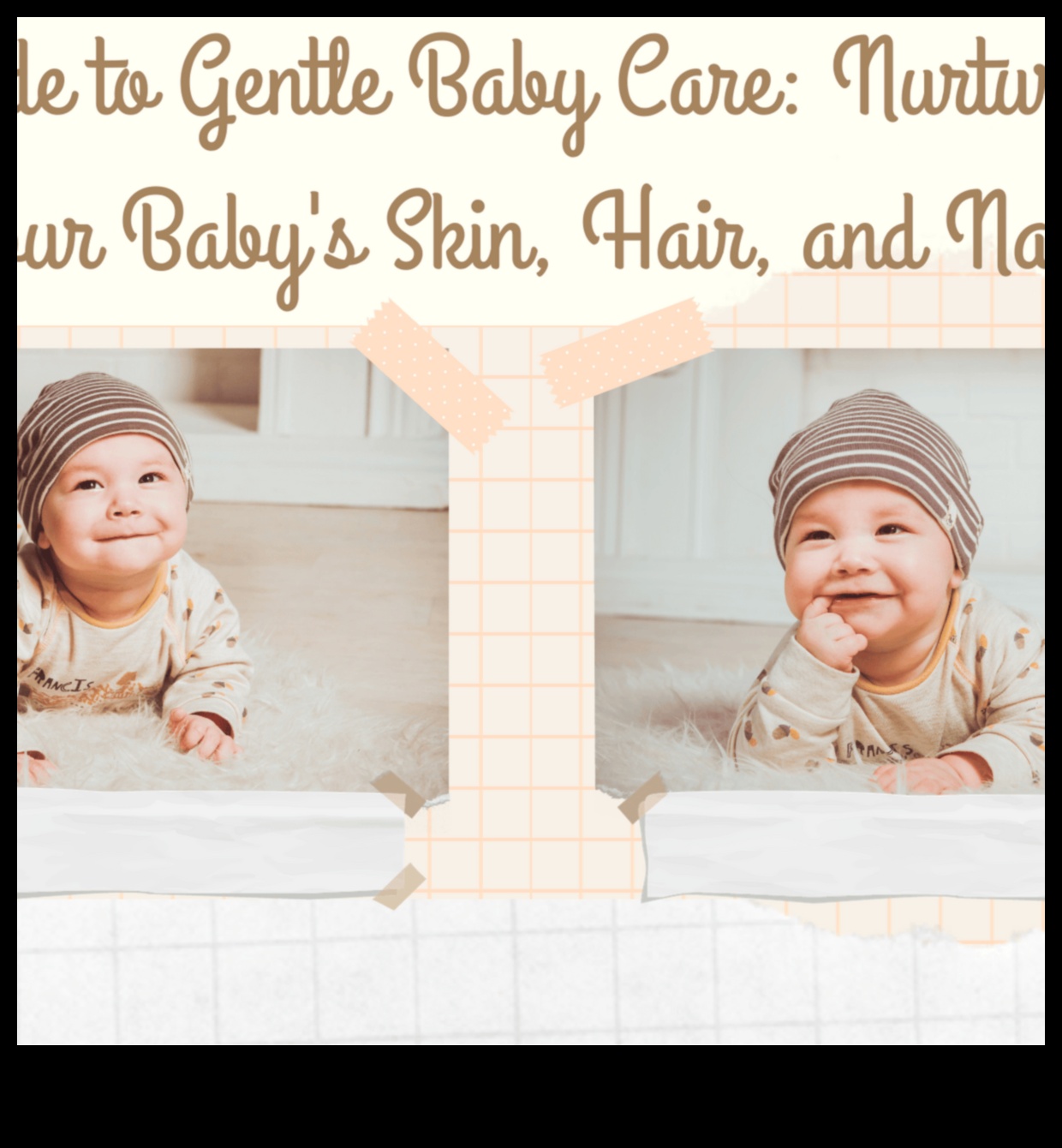 Maiga kopšana: ādas kopšana mazuļa attīstības laikā